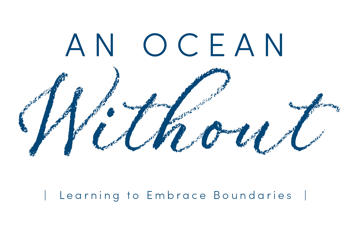 An Ocean Without: Learning to Embrace Boundaries